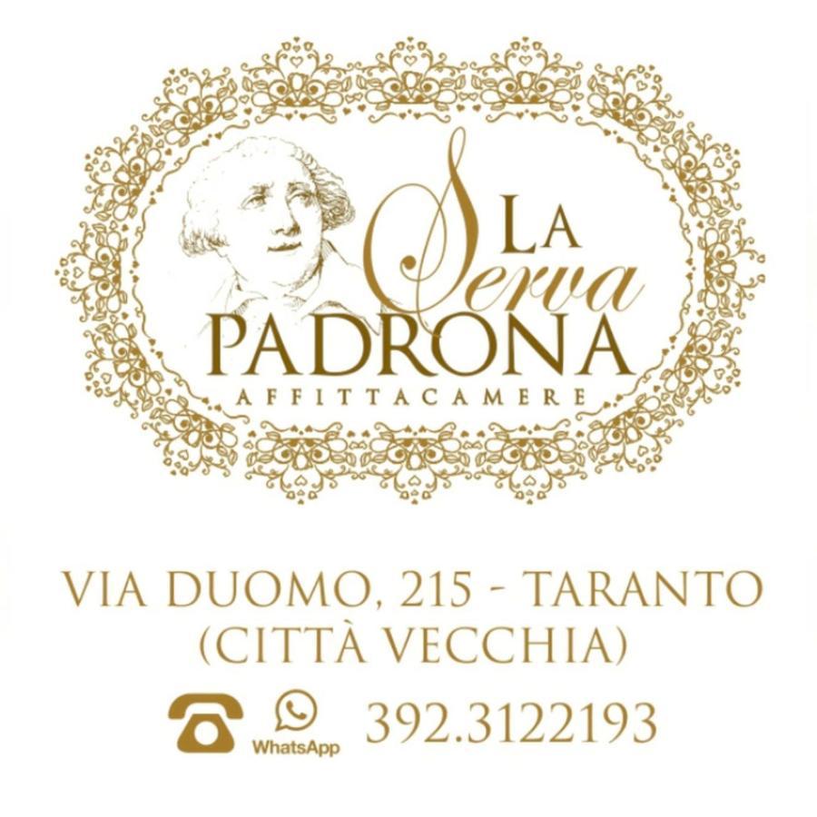 La Serva Padrona Taranto Kültér fotó